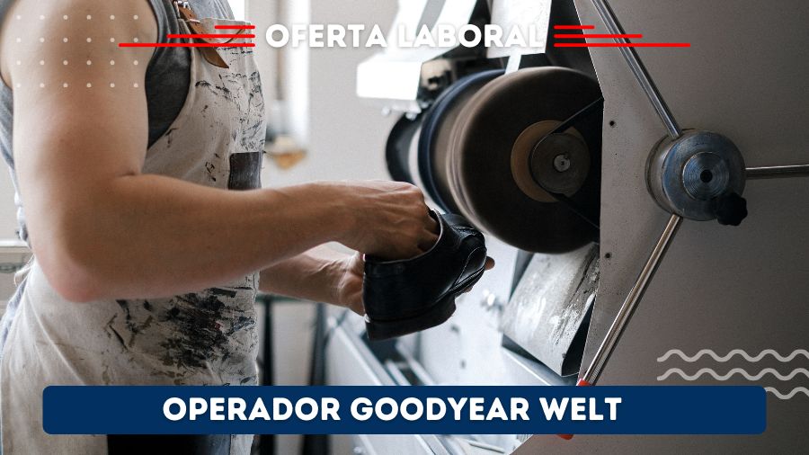 Operador Goodyear Welt para Construcción de Calzados